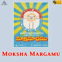 Moksha Margamu